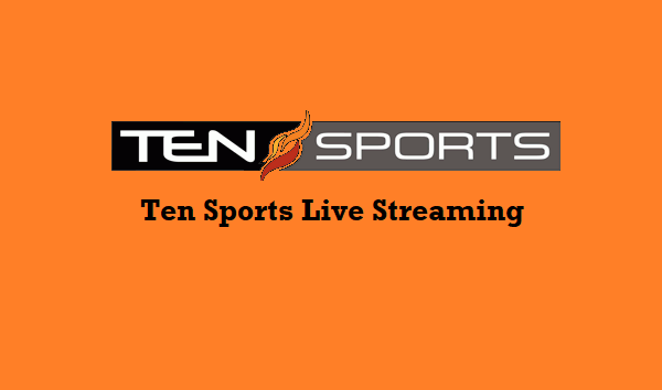 Ten Sports Live Streaming